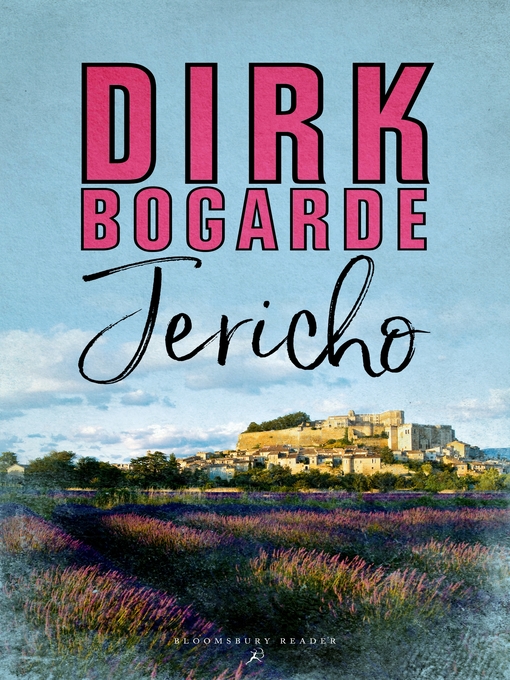 Title details for Jericho by Dirk Bogarde - Available